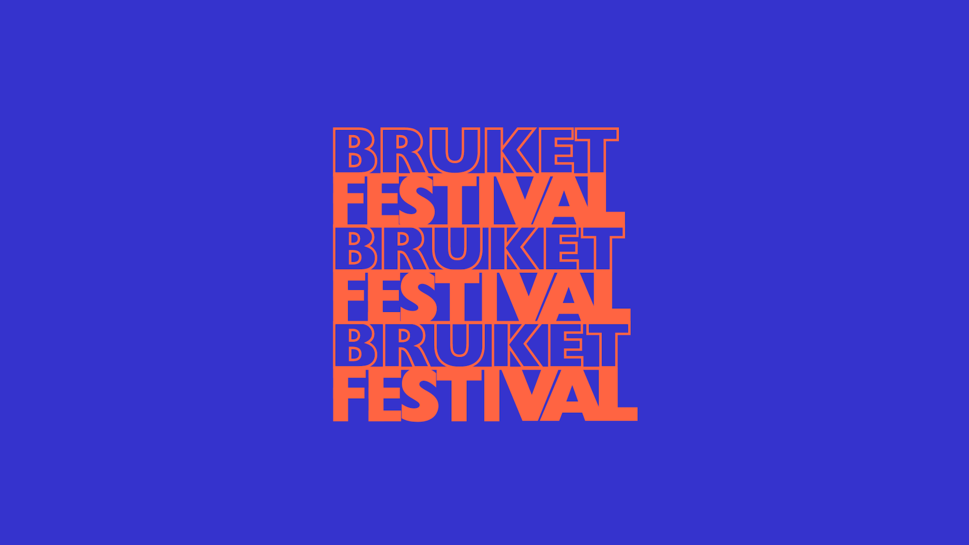 BRUKET Festival